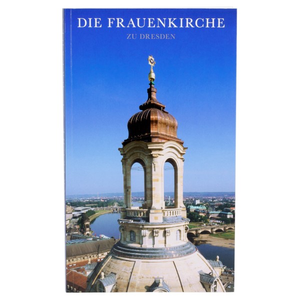 Die Frauenkirche zu Dresden - Buch deutsche Ausgabe